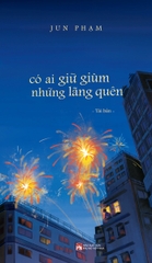 Có Ai Giữ Giùm Những Lãng Quên - Tặng Kèm Bookmark (Số Lượng Có Hạn)