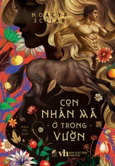 Con Nhân Mã Ở Trong Vườn (Bìa mềm)
