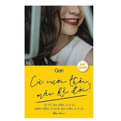 Cứ cười thôi mặc kệ đời 90k