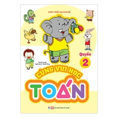 Cùng Vui Học Toán 2 - Phát Triển IQ Cho Bé