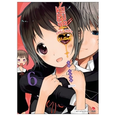Kaguya-Sama: Cuộc Chiến Tỏ Tình - Tập 6 - Tặng Kèm Postcard (Số Lượng Có Hạn)