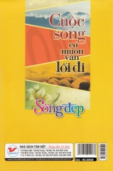 Cuộc Sống Có Muôn Vàn Lối Đi