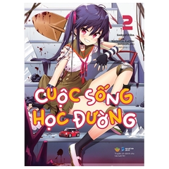 Cuộc Sống Học Đường - Tập 2 - Bản Đặc Biệt 1 - Tặng Kèm ID Card + Postcard + Standee PVC Yuki (Số Lượng Có Hạn)