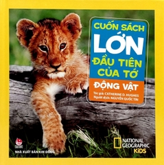 Cuốn Sách Lớn Đầu Tiên Của Tớ - Động Vật