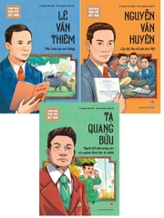 Combo Danh nhân khoa học Việt Nam: Nguyễn Văn Huyên - Lê Văn Thiêm - Tạ Quang Bửu