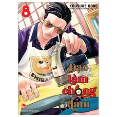 Đạo Làm Chồng Đảm - Tập 8 - Tặng Kèm Standee PVC (Số Lượng Có Hạn)