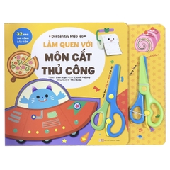 Đôi Bàn Tay Khéo Léo - Làm Quen Với Môn Cắt Thủ Công (Tặng Kèm Chiếc Kéo An Toàn)