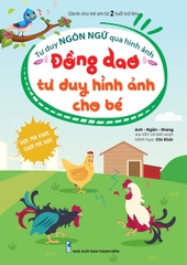 Tư Duy Ngôn Ngữ Qua Hình Ảnh - Đồng Dao Tư Duy Hình Ảnh Cho Bé
