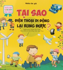 10 Vạn Câu Hỏi Tại Sao - Tại Sao Điện Thoại Di Động Lại Rung Được