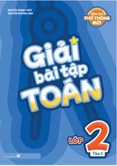 Giải Bài Tập Toán Lớp 2 (Theo Chương Trình Giáo Dục Phổ Thông Mới)
