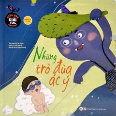 Giáo Dục Giới Tính: Những Trò Đùa Ác Ý