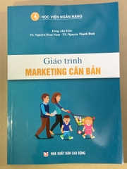 Giáo Trình Marketing Căn Bản - TS. Nguyễn Hoài Nam