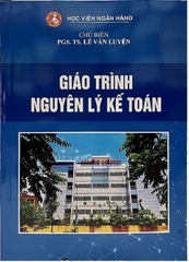 Giáo Trình Nguyên Lý Kế Toán - PGS. TS. Lê Văn Luyện