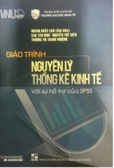Giáo Trình Nguyên Lý Thống Kê Kinh Tế ( Với Sự Hỗ Trợ Của SPSS ) - Tái Bản