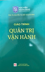 Giáo Trình Quản Trị Vận Hành - PGS. TS. Nguyễn Thị Việt Hà