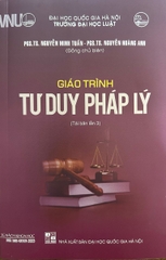 Giáo Trình Tư Duy Pháp Lý - PGS. TS. Nguyễn Minh Tuấn (Tái Bản 2024)