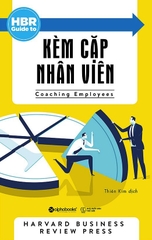 HBR Guide To – Kèm Cặp Nhân Viên ( Tái Bản 2018 )