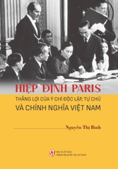 Hiệp Định Paris: Thắng Lợi Của Ý Chí Độc Lập, Tự Chủ Và Chính Nghĩa Việt Nam