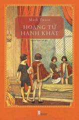 Hoàng Tử Hành Khất (Tác giả: Mark Twain)