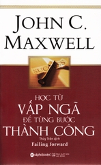 Học Từ Vấp Ngã Để Từng Bước Thành Công 