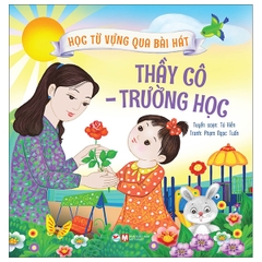 Học Từ Vựng Qua Bài Hát - Thầy Cô - Trường Học