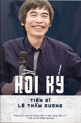 Hồi Ký Tiến Sĩ Lê Thẩm Dương