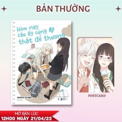 Hôm Nay Cậu Ấy Cũng Thật Dễ Thương: Tập 3 Bản Thông Thường - Tặng Kèm Postcard (Số Lượng Có Hạn)