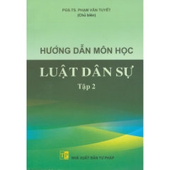 Hướng Dẫn Môn Học Luật Dân Sự - Tập 2