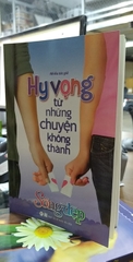Hy Vọng Từ Những Chuyện Không Thành