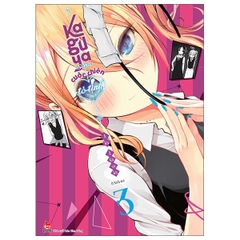 Kaguya-Sama: Cuộc Chiến Tỏ Tình - Tập 3 - Tặng Kèm 1 Trong 2 Mẫu Thẻ Học Sinh (Số Lượng Có Hạn)