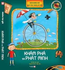 Khám Phá Và Phát Minh - Bách Khoa Thư Qua Từng Trang Lật Mở