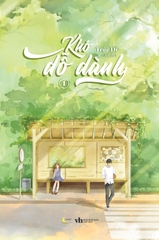 Khó Dỗ Dành - Tập 1 - Tặng Kèm Bookmark Bồi Cứng (Số Lượng Có Hạn)
