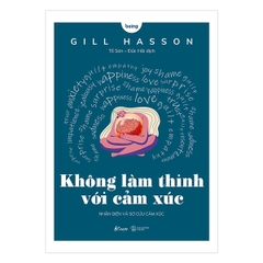 Không Làm Thinh Với Cảm Xúc