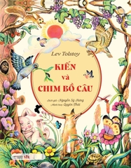 Kiến Và Chim Bồ Câu (Tác giả: Lev Tolstoy) - TV