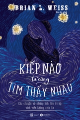 Kiếp nào ta cũng tìm thấy nhau - 85k