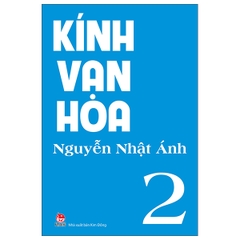 Kính Vạn Hoa - Tập 2 (Phiên Bản 9 Tập)