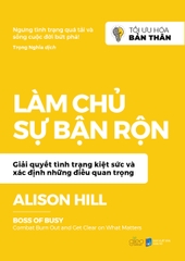 Làm Chủ Sự Bận Rộn