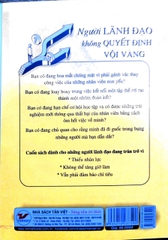 Người Lãnh Đạo Không Quyết Định Vội Vàng