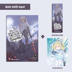 Liệu Có Sai Lầm Khi Tìm Kiếm Cuộc Gặp Gỡ Định Mệnh Trong Dungeon - Tập 10 - Bản Giới Hạn - Tặng Kèm Bookmark + Clearfile (Số Lượng Có Hạn)