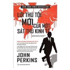 Lời thú tội mới của một sát thủ kinh tế