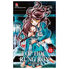 Lớp Học Rùng Rợn - Tập 11 - Tặng Kèm Bộ Đôi Postcard (Số Lượng Có Hạn)