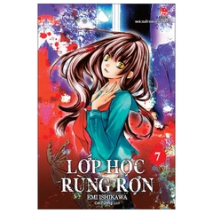Lớp Học Rùng Rợn - Tập 7 - Tặng Kèm Set 2 Postcard (Số Lượng Có Hạn)