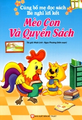 Cùng Bố Mẹ Đọc Sách - Bé Nghĩ Lời Kết - Mèo Con Và Quyển Sách