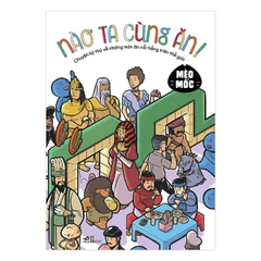 Mèo Mốc - Nào Ta Cùng Ăn