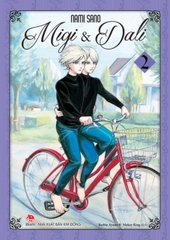 Migi & Dali - Tập 2 - Tặng Kèm Postcard (Số Lượng Có Hạn)