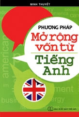 Phương Pháp Mở Rộng Vốn Từ Tiếng Anh
