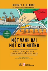 Một vành đai một con đường - Hành trình dài của Trung Quốc đến năm 2049
