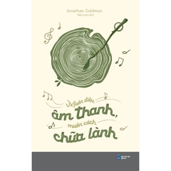 Muôn Điệu Âm Thanh, Muôn Cách Chữa Lành