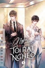 Nghe Nói Tôi Rất Nghèo - Tập 1 (Bản Thông Thường)