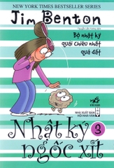 Nhật Ký Ngốc Xít -Tập 03